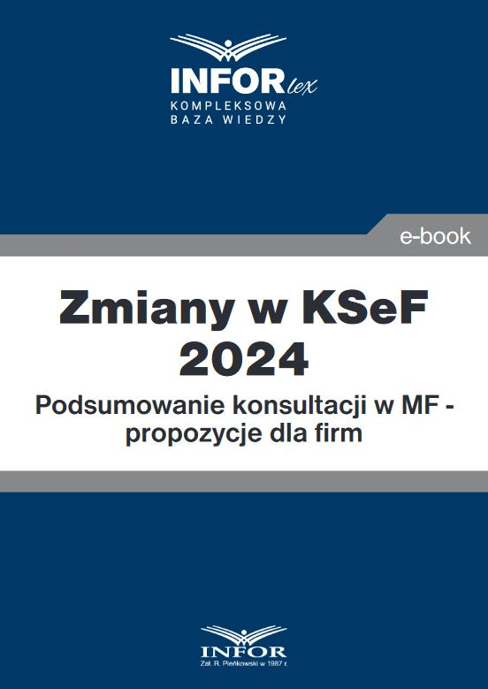 Zmiany w KSeF 2024 - propozycje dla firm